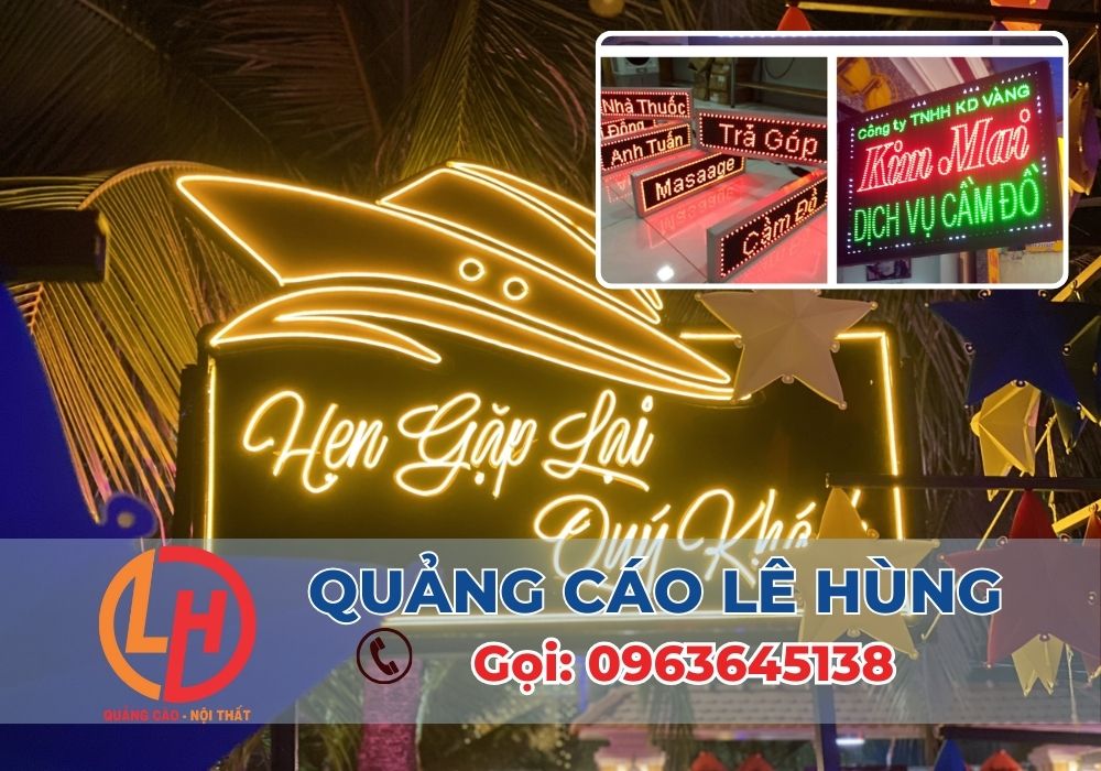 Nếu bạn cần tư vấn lựa chọn đèn LED phù hợp hoặc lắp đặt bảng hiệu quảng cáo trọn gói, hãy liên hệ ngay với QUẢNG CÁO LÊ HÙNG để được hỗ trợ tận tình và báo giá tốt nhất.